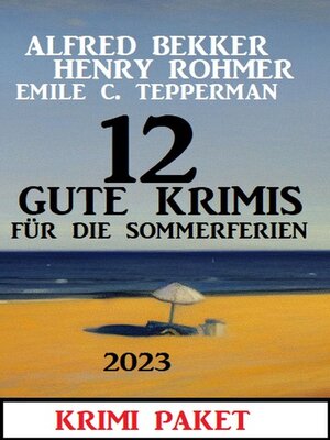 cover image of 12 Gute Krimis für die Sommerferien 2023